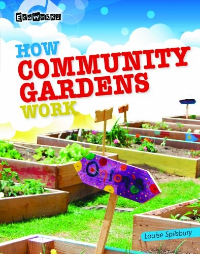 How Community Gardens Work