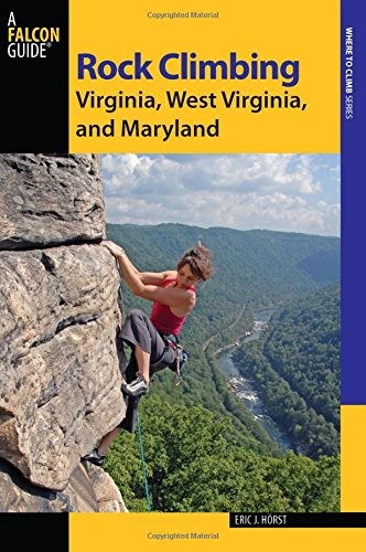 Rock Climbing Virginia, West Virginia, and Maryland