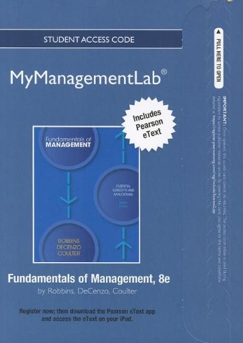 NEW MyManagementLab with Pearson eText -- Access Card -- for Fundamentals of Management