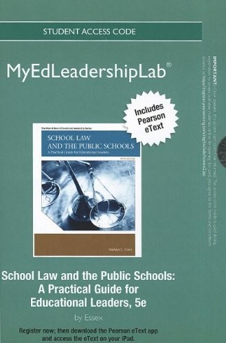 NEW MyEdLeadershipLab with Pearson eText -- Standalone Access Card-- for School Law and the Public Schools