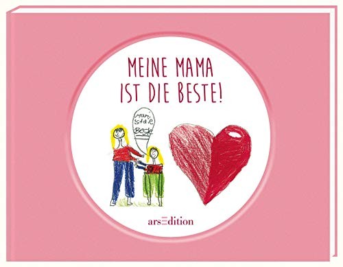 Meine Mama ist die Beste