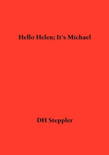 Hello Helen; It's Michael