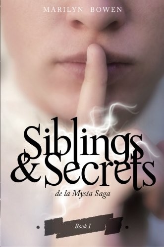 Siblings and Secrets