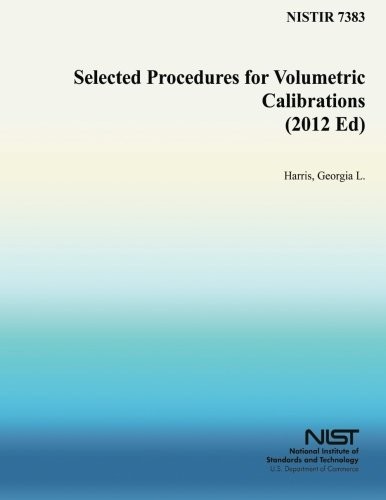 Selected Procedures for Volumetric Calibrations
