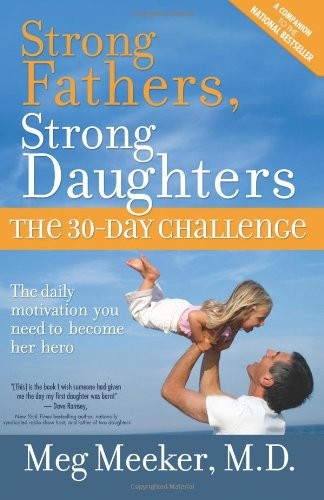Strong Fathers, Strong Daughters - The 30-Day Challenge