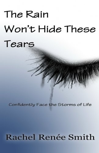 The Rain Won't Hide These Tears
