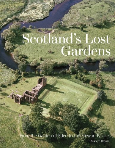 Scotland's Lost Gardens