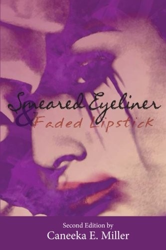Smeared Eyeliner and Faded Lipstick