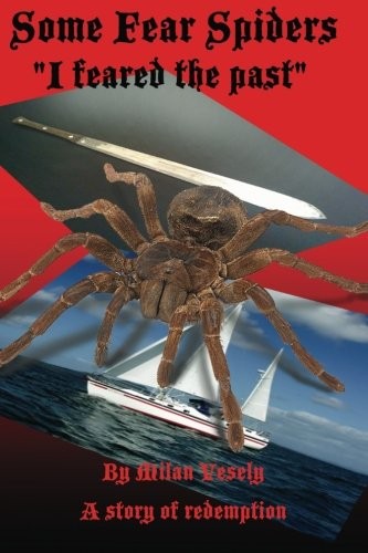 Some Fear Spiders