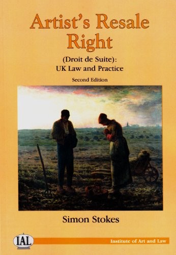 Artist's Resale Right : UK Law and Practice