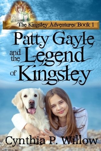 Patty Gayle and the Legend of Kingsley