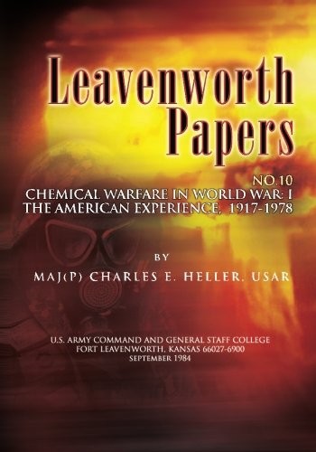 Leavenworth Papers, Chmical Warfare in World War I