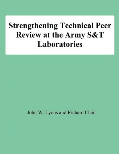 Strengthening Technical Peer Review at the Army S&T Laboratories