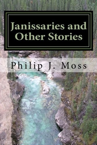 Janissaries and Other Stories