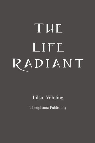 The Life Radiant