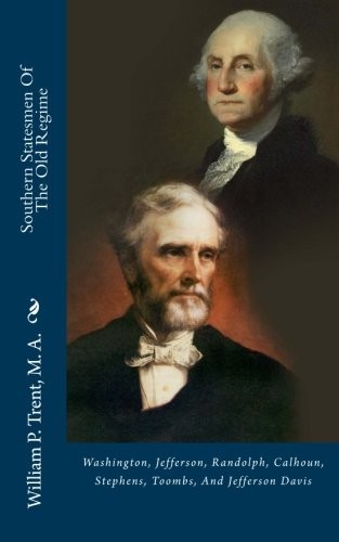 Southern Statesmen Of The Old Regime