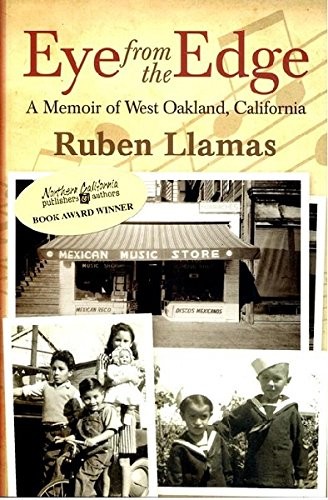Eye from the Edge A Memoir of West Oakland, California
