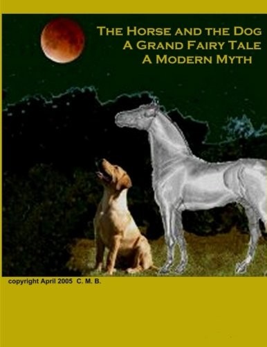 The Horse and The Dog