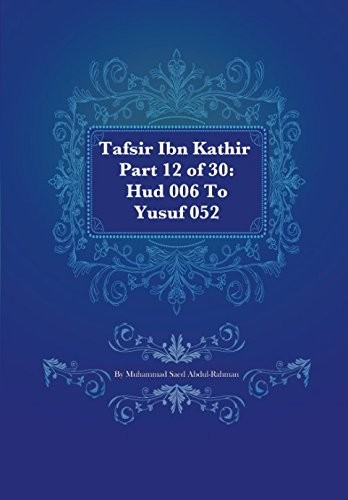 Tafsir Ibn Kathir Part 12 of 30
