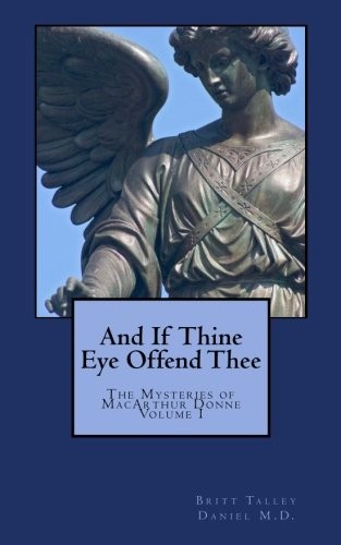And If Thine  Eye Offend Thee