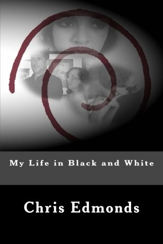 My Life in Black and White