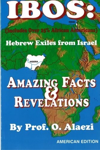 Ibos : Hebrew Exiles from Israel Reprint