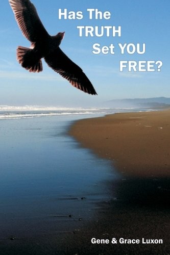 Has The Truth Set You Free?
