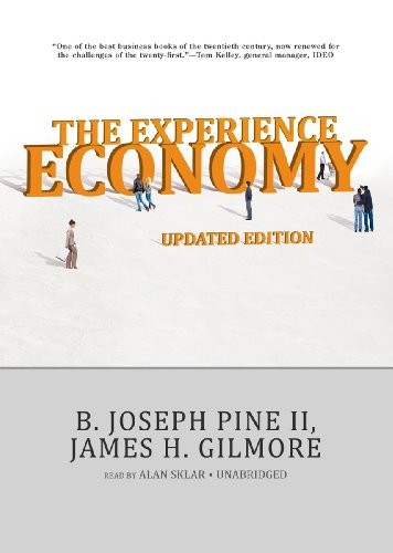 The Experience Economy, Updated Edition