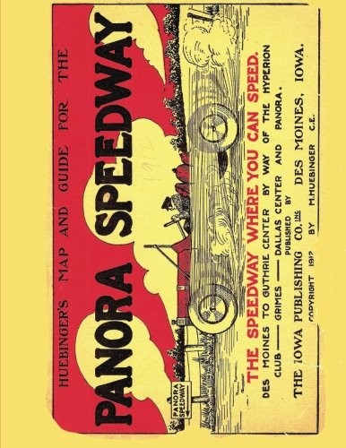 Huebinger's Map and Guide for Panora Speedway