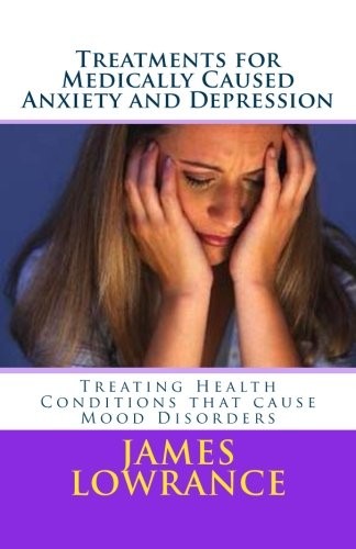 Treatments for Medically Caused Anxiety and Depression