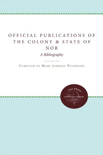 Official Publications of the Colony and State of North Carolina, 1749-1939