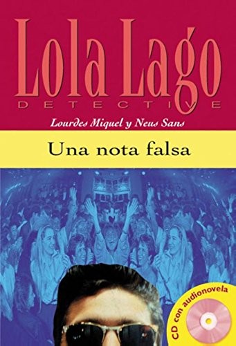 Nota Falsa Lola Lago, Detective
