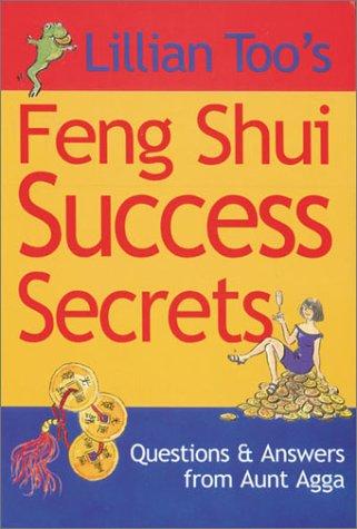 Lillian Too's feng shui success secrets