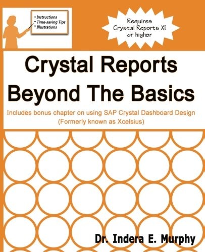 Crystal Reports Beyond The Basics