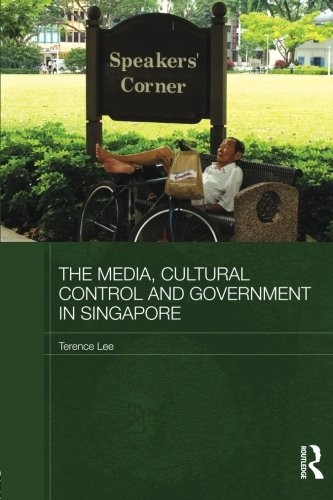 The media, cultural control and government in singapore