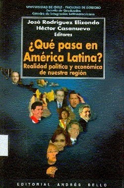 Que pasa en America Latina? Realidad Política y Economica