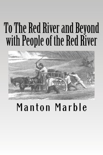 To The Red River and Beyond with People of the Red River
