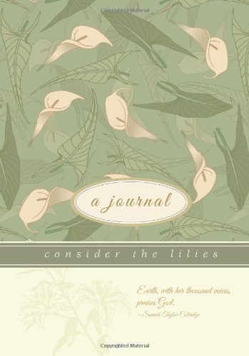 Consider the Lilies. . .