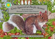 Gray Squirrel at Pacific Avenue - a Smithsonian's Backyard Book