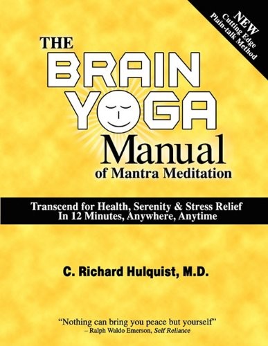 The Brain Yoga Manual of Mantra Meditation