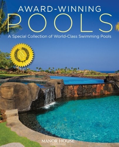 Award-Winning Pools