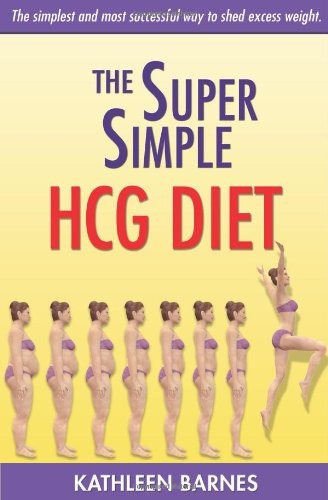 The Super Simple HCG Diet by Barnes, Kathleen  Paperback