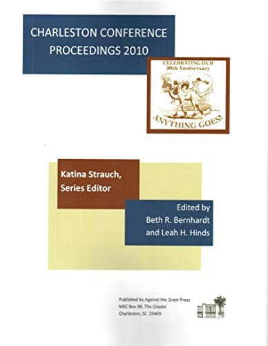 Charleston Conference Proceedings, 2010