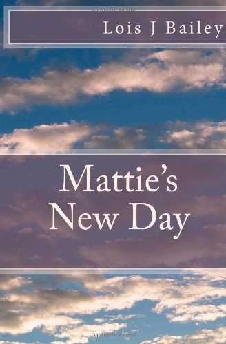 Mattie's New Day