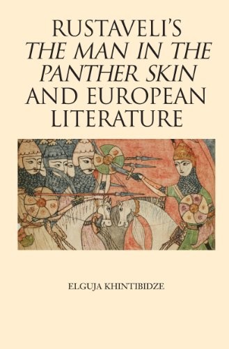 Rustaveli's 'The Man in the Panther Skin' and European Literature