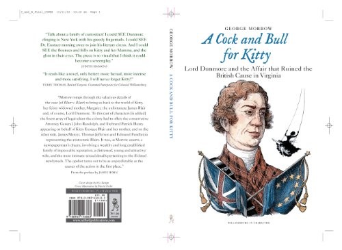 A Cock and Bull for Kitty, Lord Dunmore and the Affair That Ruined the British Cause in Virginia