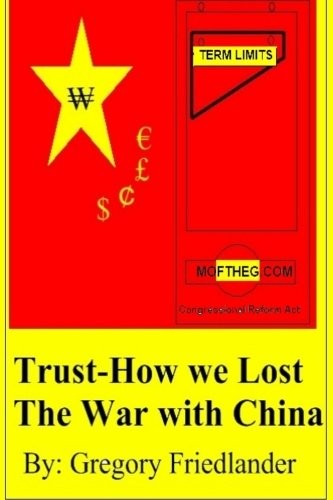 Trust : How we Lost the War with China