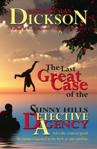 The Last Great Case of the Sunny Hills Detective Agency