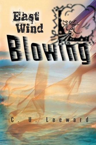 East Wind Blowing