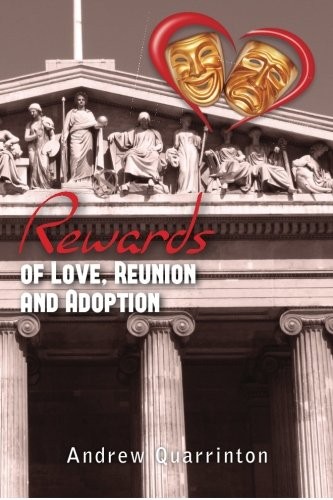 Rewards of Love, Reunion and Adoption